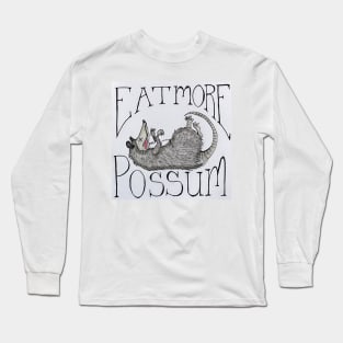 Eat More Possum Long Sleeve T-Shirt